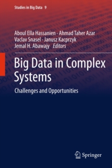 Big Data in Complex Systems : Challenges and Opportunities