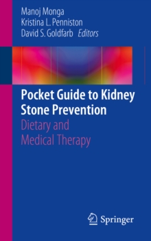 Pocket Guide to Kidney Stone Prevention : Dietary and Medical Therapy