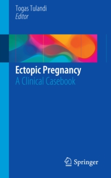 Ectopic Pregnancy : A Clinical Casebook