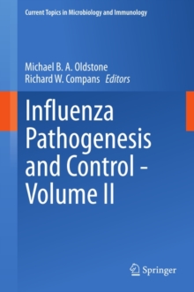 Influenza Pathogenesis and Control - Volume II