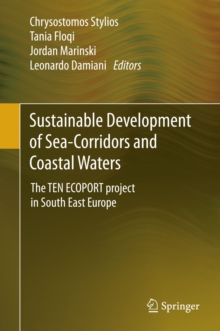 Sustainable Development of Sea-Corridors and Coastal Waters : The TEN ECOPORT project in South East Europe