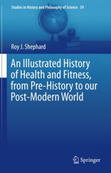 An Illustrated History of Health and Fitness, from Pre-History to our Post-Modern World