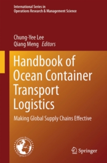 Handbook of Ocean Container Transport Logistics : Making Global Supply Chains Effective