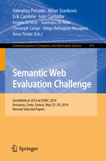 Semantic Web Evaluation Challenge : SemWebEval 2014 at ESWC 2014, Anissaras, Crete, Greece, May 25-29, 2014, Revised Selected Papers