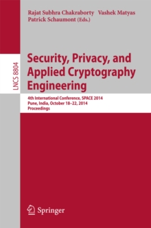 Security, Privacy, and Applied Cryptography Engineering : 4th International Conference, SPACE 2014, Pune, India, October 18-22, 2014. Proceedings