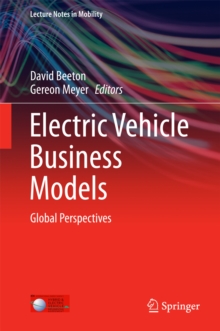 Electric Vehicle Business Models : Global Perspectives