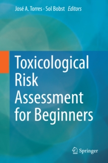 Toxicological Risk Assessment for Beginners