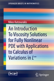 An Introduction To Viscosity Solutions for Fully Nonlinear PDE with Applications to Calculus of Variations in Linfinity