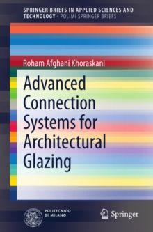 Advanced Connection Systems for Architectural Glazing