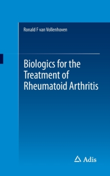 Biologics for the Treatment of Rheumatoid Arthritis