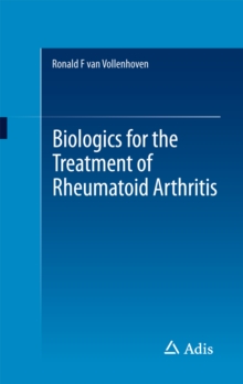 Biologics for the Treatment of Rheumatoid Arthritis