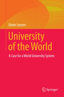 University of the World : A Case for a World University System