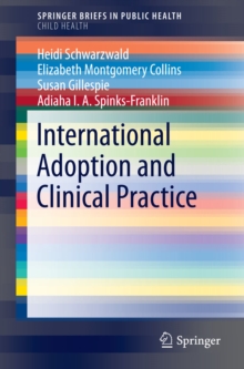 International Adoption and Clinical Practice