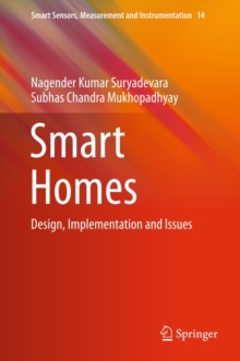 Smart Homes : Design, Implementation and Issues