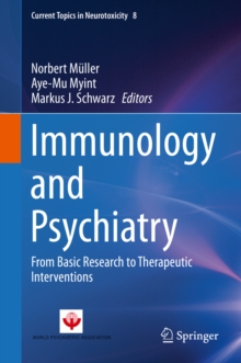 Immunology and Psychiatry : From Basic Research to Therapeutic Interventions