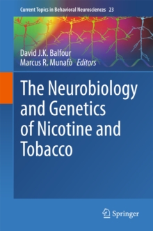 The Neurobiology and Genetics of Nicotine and Tobacco