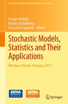 Stochastic Models, Statistics and Their Applications : Wroclaw, Poland, February 2015