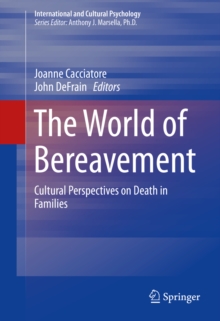 The World of Bereavement : Cultural Perspectives on Death in Families