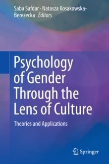 Psychology of Gender Through the Lens of Culture : Theories and Applications