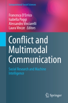 Conflict and Multimodal Communication : Social Research and Machine Intelligence