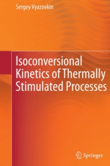 Isoconversional Kinetics of Thermally Stimulated Processes