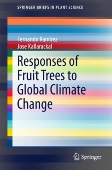 Responses of Fruit Trees to Global Climate Change