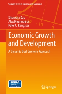 Economic Growth and Development : A Dynamic Dual Economy Approach