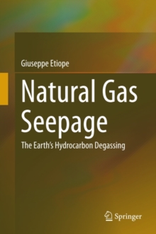 Natural Gas Seepage : The Earth's Hydrocarbon Degassing