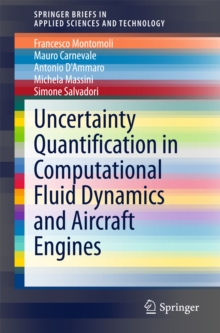 Uncertainty Quantification in Computational Fluid Dynamics and Aircraft Engines