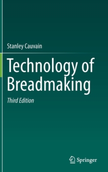 Technology of Breadmaking, Hardback Book Technology of Breadmaking, Hardback Book