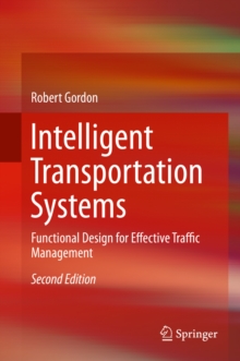 Intelligent Transportation Systems : Functional Design for Effective Traffic Management