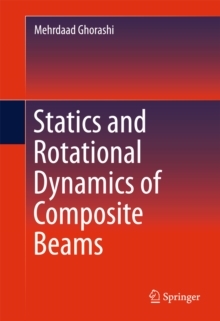 Statics and Rotational Dynamics of Composite Beams