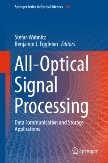 All-Optical Signal Processing : Data Communication and Storage Applications