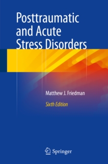 Posttraumatic and Acute Stress Disorders