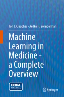 Machine Learning in Medicine - a Complete Overview