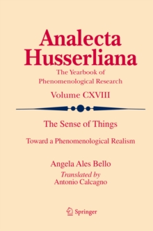 The Sense of Things : Toward a Phenomenological Realism