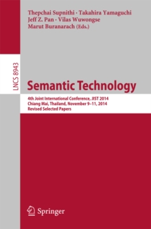 Semantic Technology : 4th Joint International Conference, JIST 2014, Chiang Mai, Thailand, November 9-11, 2014. Revised Selected Papers