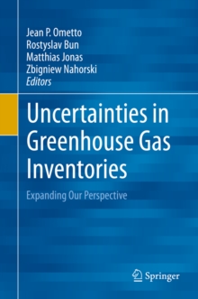 Uncertainties in Greenhouse Gas Inventories : Expanding Our Perspective