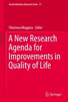 A New Research Agenda for Improvements in Quality of Life