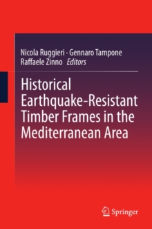 Historical Earthquake-Resistant Timber Frames in the Mediterranean Area