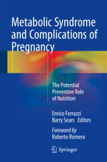 Metabolic Syndrome and Complications of Pregnancy : The Potential Preventive Role of Nutrition