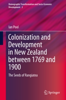 Colonization and Development in New Zealand between 1769 and 1900 : The Seeds of Rangiatea