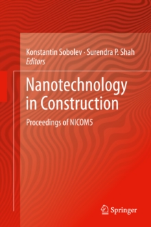 Nanotechnology in Construction : Proceedings of NICOM5