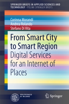 From Smart City to Smart Region : Digital Services for an Internet of Places