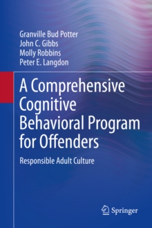 A Comprehensive Cognitive Behavioral Program for Offenders : Responsible Adult Culture