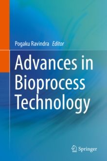 Advances in Bioprocess Technology