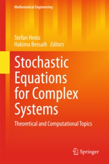 Stochastic Equations for Complex Systems : Theoretical and Computational Topics