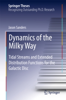 Dynamics of the Milky Way : Tidal Streams and Extended Distribution Functions for the Galactic Disc