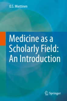 Medicine as a Scholarly Field: An Introduction