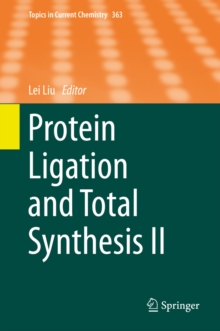 Protein Ligation and Total Synthesis II